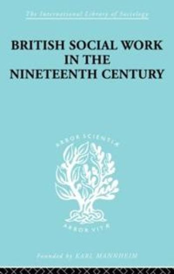 British Social Work in the Nineteenth Century