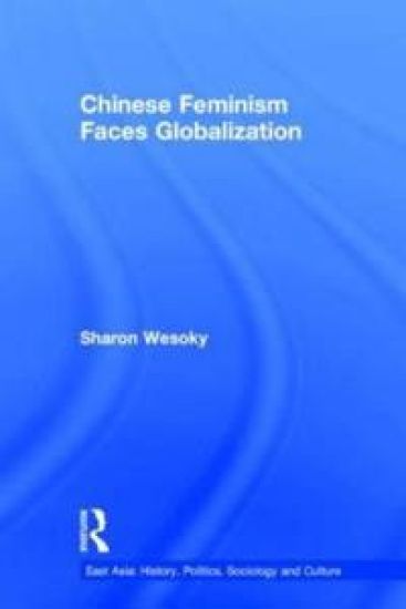 Chinese Feminism Faces Globalization