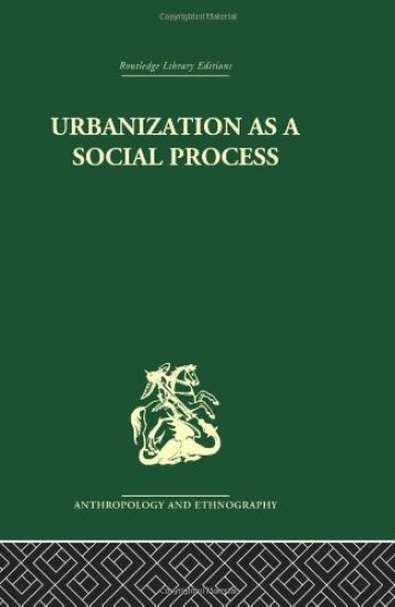 Urbanization as a Social Process