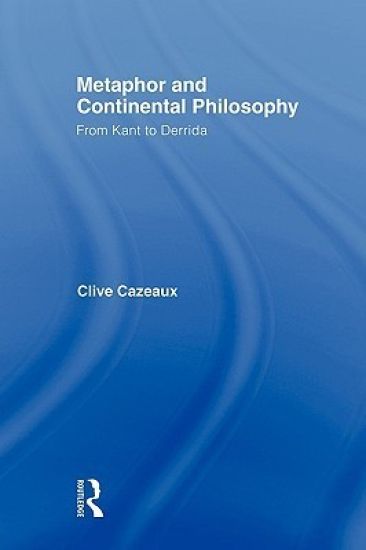 Metaphor and Continental Philosophy