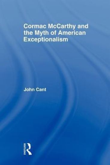 Cormac McCarthy and the Myth of American Exceptionalism