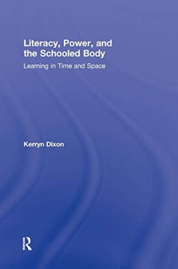Literacy, Power, and the Schooled Body