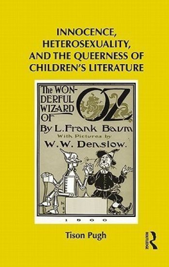 Innocence, Heterosexuality, and the Queerness of Children's Literature