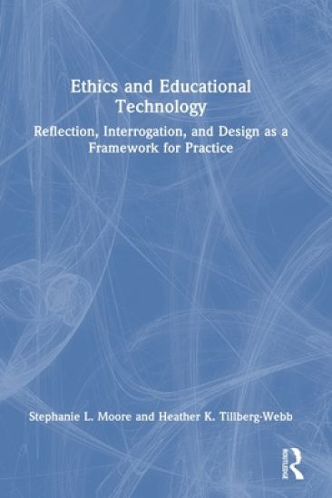 Ethics and Educational Technology