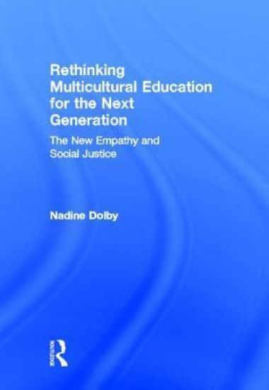 Rethinking Multicultural Education for the Next Generation