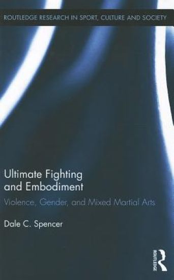 Ultimate Fighting and Embodiment