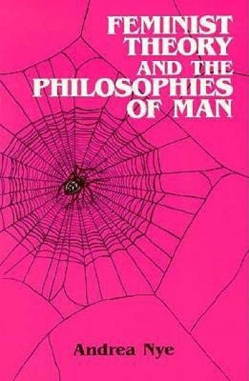 Feminist Theory and the Philosophies of Man