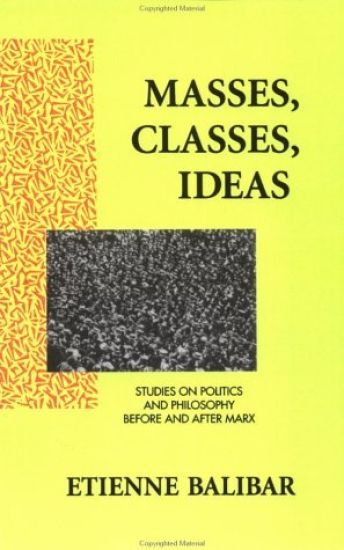 Masses, Classes, Ideas