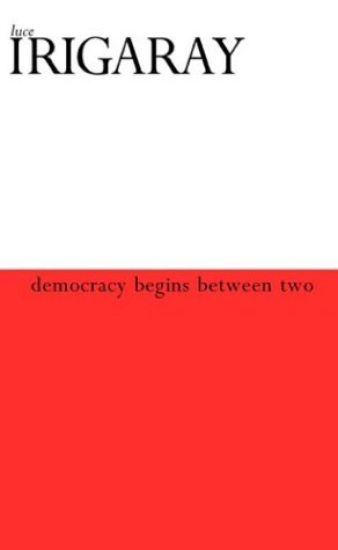 Democracy Begins Between Two