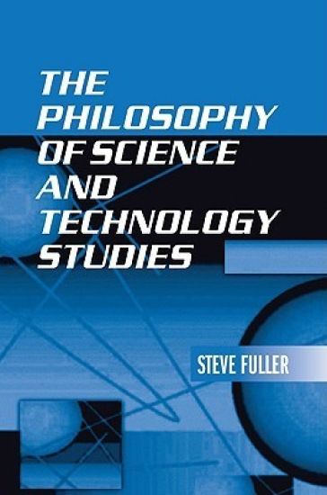 The Philosophy of Science and Technology Studies