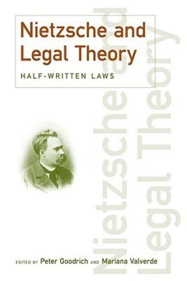 Nietzsche and Legal Theory