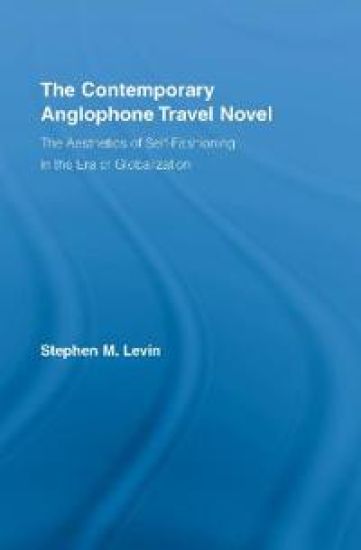 The Contemporary Anglophone Travel Novel