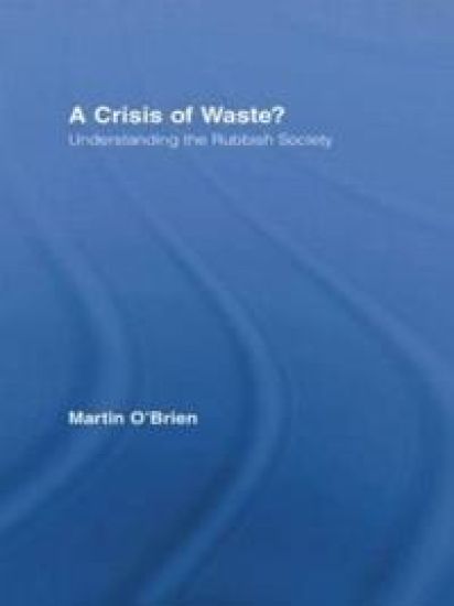 A Crisis of Waste?