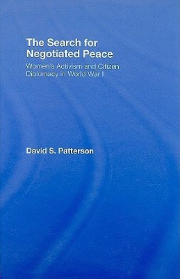 The Search for Negotiated Peace