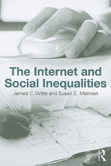 The Internet and Social Inequalities