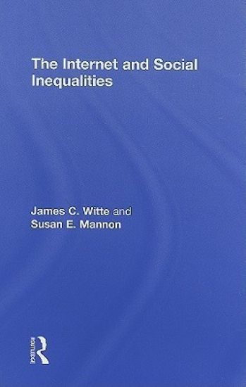 The Internet and Social Inequalities