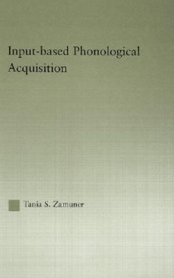 Input-based Phonological Acquisition