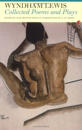 Wyndham Lewis: Collected Poems and Plays