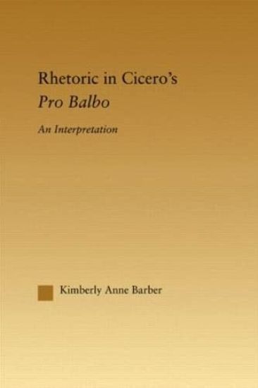 Rhetoric in Cicero's Pro Balbo