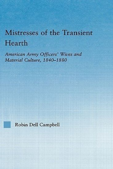 Mistresses of the Transient Hearth