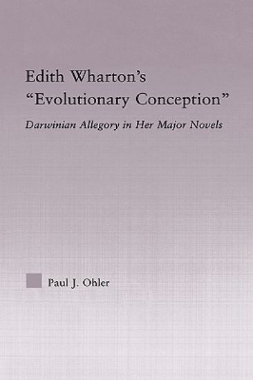 Edith Wharton's Evolutionary Conception