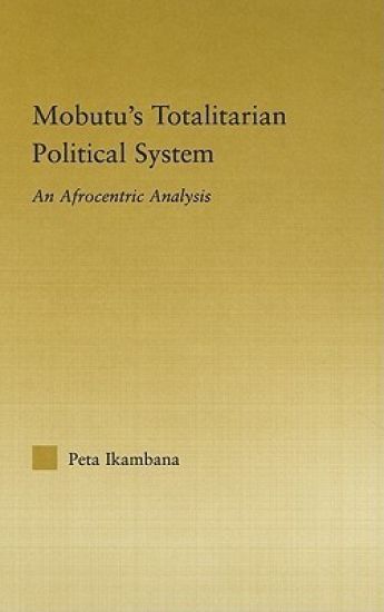 Mobutu's Totalitarian Political System