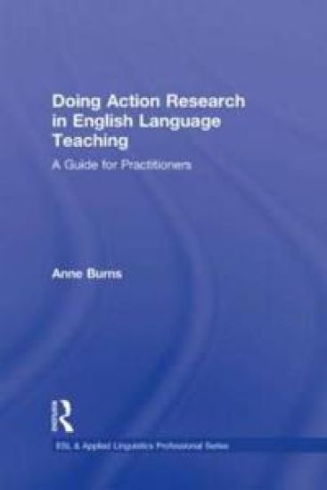 Doing Action Research in English Language Teaching