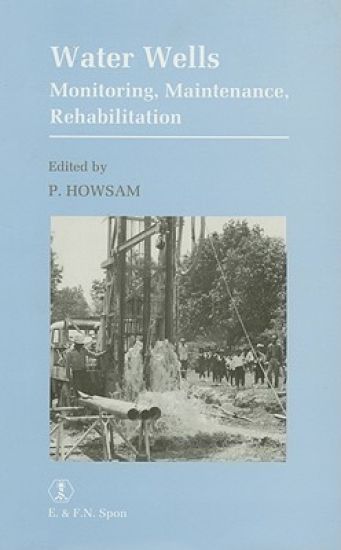 Water Wells - Monitoring, Maintenance, Rehabilitation