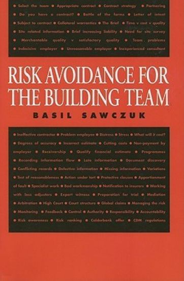 Risk Avoidance for the Building Team