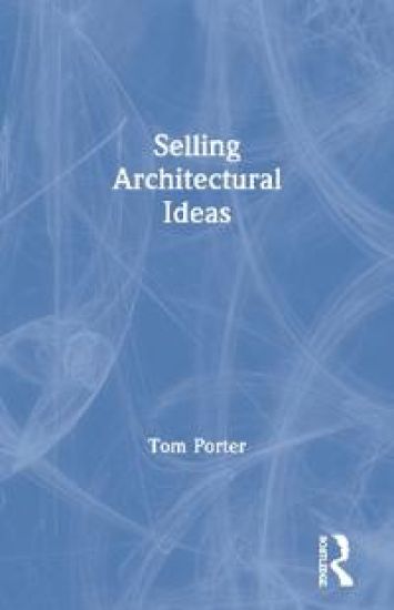 Selling Architectural Ideas