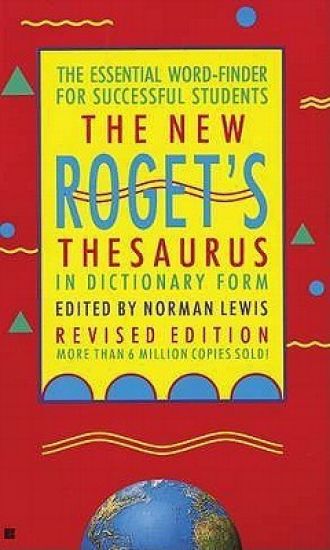 The New Roget's Thesaurus in Dictionary Form