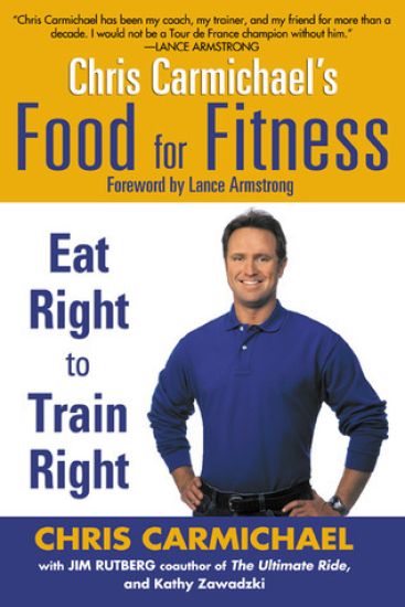 Chris Carmichaels Food for Fitness