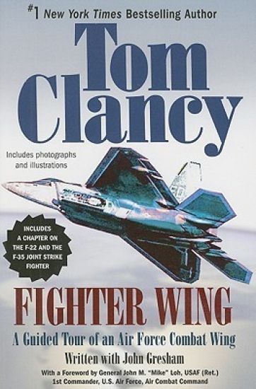 Fighter Wing: A Guided Tour of an Air Force Combat Wing