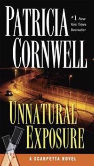 Unnatural Exposure: Scarpetta (Book 8)