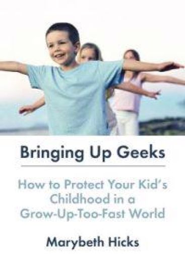Bringing Up Geeks
