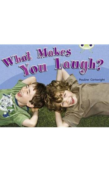Bug Club Guided Non Fiction Year 1 Green A What Makes You Laugh?