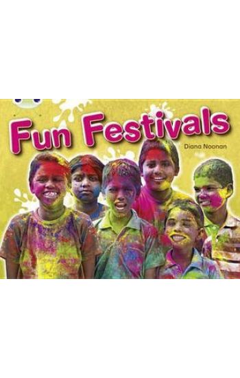 Bug Club Guided Non Fiction Year 2 Orange B Fun Festivals