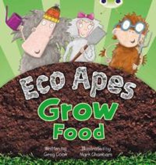 Bug Club Red C (KS1) Eco Apes Grow Food 6-pack