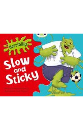 Bug Club Green A/1B Horribilly: Slow and Sticky GRC