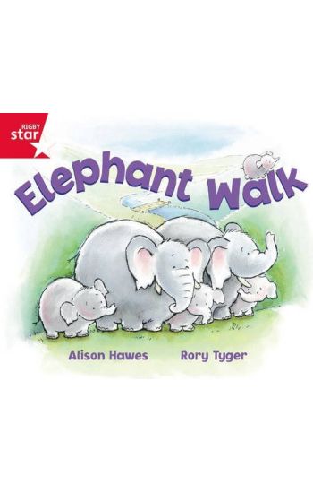 Rigby Star Guided Reception: Red Level: Elephant Walk Pupil Book (single)