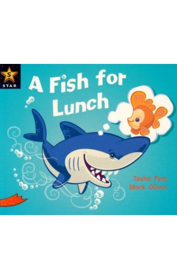 Rigby Star Guided Phonic Opportunity Readers Red: A Fish For Lunch
