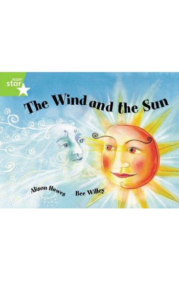Rigby Star Guided 1Green Level: The Wind and the Sun Pupil Book (single)