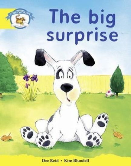 Literacy Edition Storyworlds Stage 2, Animal World,The Big Surprise