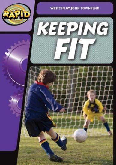 Rapid Phonics Step 2: Keep Fit (Non-fiction)