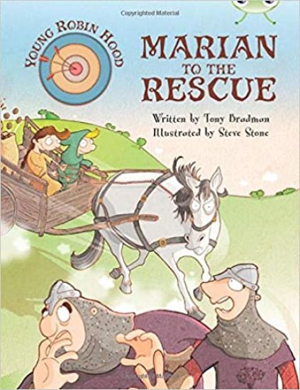 Bug Club Independent Fiction Year Two Purple A Young Robin Hood: Marian to the Rescue