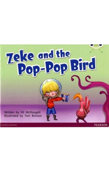 Bug Club Guided Fiction Year 1 Blue C Zeke and the Pop-pop Bird