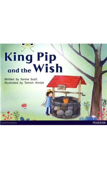 Bug Club Guided Non Fiction Reception Red A King Pip and the Wish