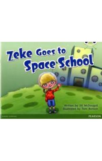 Bug Club Blue A (KS1) Zeke Goes to Space School 6-pack