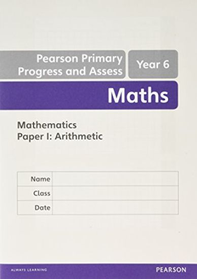 Pearson Primary Progress and Assess Maths End of Year Tests: Y6 8-pack