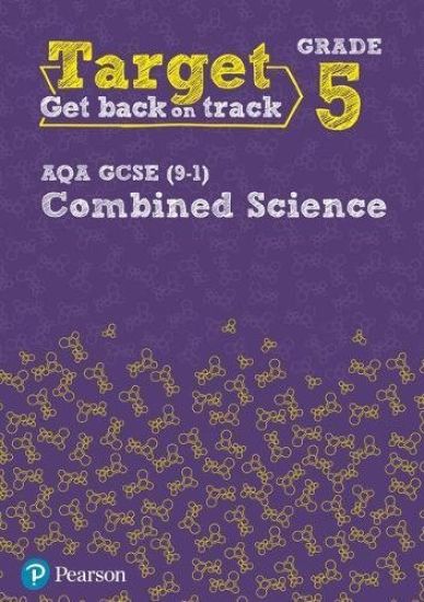 Target Grade 5 AQA GCSE (9-1) Combined Science Intervention Workbook